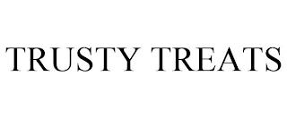 TRUSTY TREATS trademark