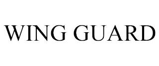 WING GUARD trademark