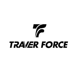 TRAVER FORCE TF trademark