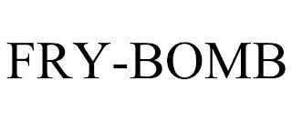 FRY-BOMB trademark