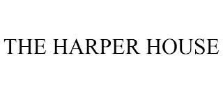 THE HARPER HOUSE trademark