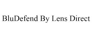 BLUDEFEND BY LENS DIRECT trademark