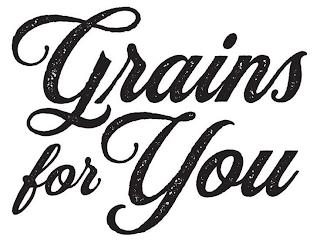 GRAINS FOR YOU trademark