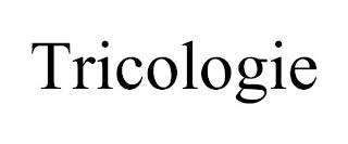 TRICOLOGIE trademark