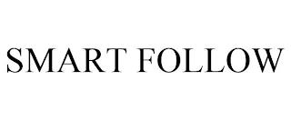 SMART FOLLOW trademark