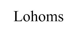 LOHOMS trademark