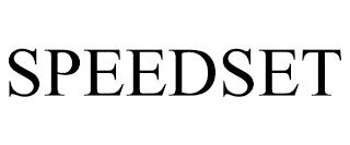 SPEEDSET trademark