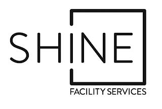 SHINE FACILITY SERVICES trademark