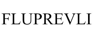 FLUPREVLI trademark