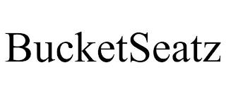 BUCKETSEATZ trademark