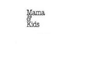 MAMA & KIDS trademark