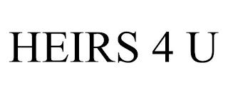 HEIRS 4 U trademark