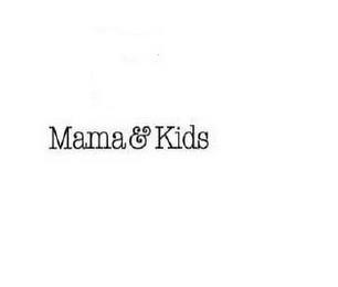 MAMA & KIDS trademark