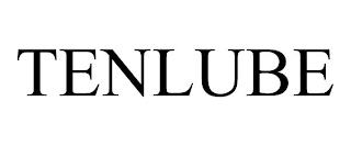 TENLUBE trademark