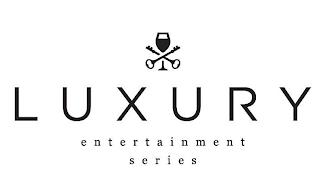 LUXURY ENTERTAINMENT SERIES trademark