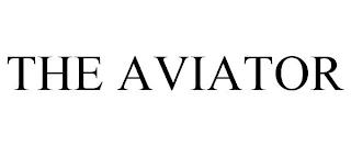 THE AVIATOR trademark