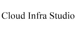 CLOUD INFRA STUDIO trademark