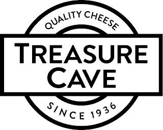 TREASURE CAVE QUALITY CHEESE SINCE 1936 trademark