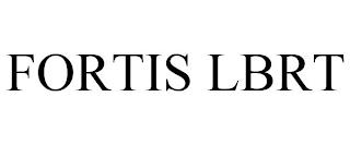 FORTIS LBRT trademark