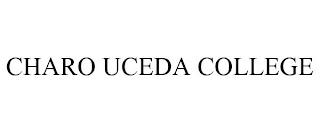 CHARO UCEDA COLLEGE trademark