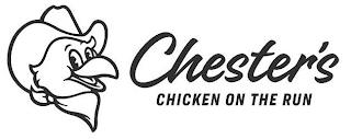 CHESTER'S CHICKEN ON THE RUN trademark