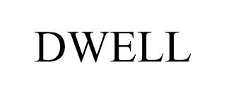 DWELL trademark