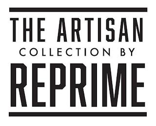 THE ARTISAN COLLECTION BY REPRIME trademark