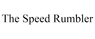 THE SPEED RUMBLER trademark