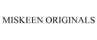 MISKEEN ORIGINALS trademark