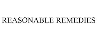 REASONABLE REMEDIES trademark