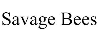 SAVAGE BEES trademark