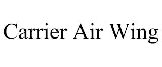 CARRIER AIR WING trademark