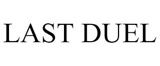 LAST DUEL trademark