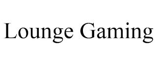 LOUNGE GAMING trademark