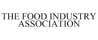 THE FOOD INDUSTRY ASSOCIATION trademark