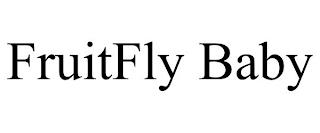 FRUITFLY BABY trademark