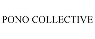 PONO COLLECTIVE trademark