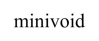 MINIVOID trademark