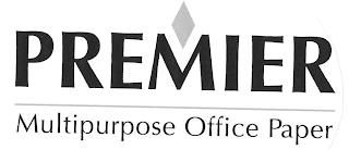 PREMIER MULTIPURPOSE OFFICE PAPER trademark