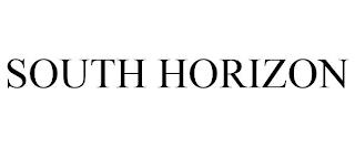 SOUTH HORIZON trademark