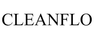 CLEANFLO trademark