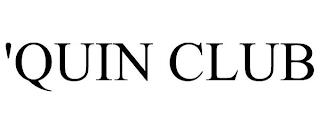 'QUIN CLUB trademark