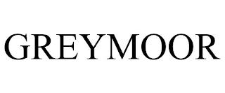 GREYMOOR trademark