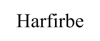 HARFIRBE trademark