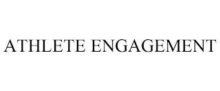 ATHLETE ENGAGEMENT trademark