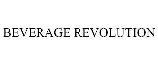 BEVERAGE REVOLUTION trademark