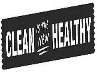 CLEAN IS THE NEW HEALTHY trademark