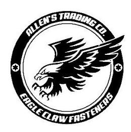 ALLEN'S TRADING CO. EAGLE CLAW FASTENERS trademark