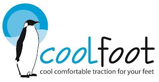 COOLFOOT COOL COMFORTABLE TRACTION FOR YOUR FEET trademark