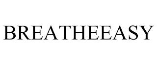 BREATHEEASY trademark